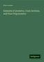 Elias Loomis: Elements of Geometry, Conic Sections, and Plane Trigonometry, Buch