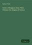 Hudson Tuttle: Career of Religious Ideas: Their Ultimate: the Religion of Science, Buch