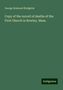 George Brainard Blodgette: Copy of the record of deaths of the First Church in Rowley, Mass., Buch
