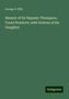 George E. Ellis: Memoir of Sir Bejamin Thompson, Count Rumford, with Notices of his Daughter, Buch