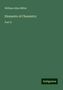 William Allen Miller: Miller, W: Elements of Chemistry, Buch