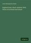 James Montgomery Bailey: England from a Back-window: With Views of Scotland and Ireland, Buch