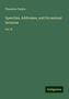 Theodore Parker: Parker, T: Speeches, Addresses, and Occasional Sermons, Buch