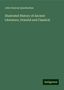 John Duncan Quackenbos: Illustrated History of Ancient Literature, Oriental and Classical, Buch