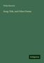 Philip Marston: Marston, P: Song-Tide, and Other Poems, Buch