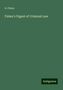 R. Fisher: Fisher, R: Fisher's Digest of Criminal Law, Buch