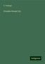T. Talmage: Talmage, T: Crumbs Swept Up, Buch