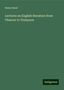 Henry Reed: Lectures on English literature from Chaucer to Tennyson, Buch