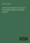 Montréal Quebec: To the city of Montreal: the case of the butchers selling in the public markets, Buch