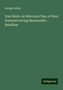 George Parker: Tom Balch: An Historical Tale, of West Somerset During Monmouth's Rebellion, Buch