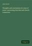 John Carroll: Thoughts and conclusions of a man of years: concerning churches and church connection, Buch