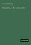 James Hall Brookes: Maranatha, or, The Lord cometh, Buch