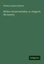William Adolphus Wheeler: Mother Goose¿ melodies, or, Songs for the nursery, Buch