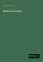 Francis Bowen: Modern philosophy, Buch