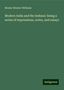 Monier Monier-Williams: Modern India and the Indians: being a series of impressions, notes, and essays, Buch