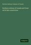 Northern Railway Company of Canada: Northern railway of Canada and Great rail & lake connections, Buch