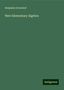 Benjamin Greenleaf: New Elementary Algebra, Buch