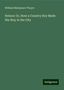 William Makepeace Thayer: Nelson: Or, How a Country Boy Made His Way in the City, Buch