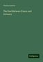 Charles Sumner: Sumner, C: Duel Between France and Germany, Buch
