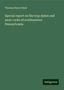 Thomas Sterry Hunt: Special report on the trap dykes and azoic rocks of southeastern Pennsylvania, Buch