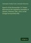 Christopher Findlay Fraser: Speech of the Honourable C.F. Fraser: delivered in the Legislative Assembly of Ontario, February 25th, 1878, on the Orange Incorporation Bill, Buch