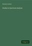 Norman Lockyer: Lockyer, N: Studies in Spectrum Analysis, Buch
