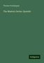 Thomas Prendergast: The Mastery Series. Spanish, Buch