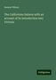 Samuel Wilson: The Californian Salmon with an account of its introduction into Victoria, Buch