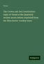 Verax: The Crown and the Constitution: reply of Verax to the Quarterly review: seven letters reprinted from the Manchester weekly times, Buch