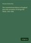 Thomas Erskine May: The constitutional history of England since the accession of George the Third, 1760-1860, Buch