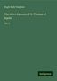 Roger Bede Vaughan: Vaughan, R: Life e Labours of S. Thomas of Aquin, Buch
