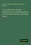 Henry T. Williams: The Pacific tourist: Williams' illustrated trans-continental guide of travel, from the Atlantic to the Pacific Ocean, Buch