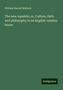 William Hurrell Mallock: The new republic; or, Culture, faith and philosophy in an English country house, Buch