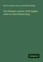 Marcus Tullius Cicero: The Philippic orations. With English notes by John Richard King, Buch