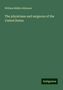 William Biddle Atkinson: The physicians and surgeons of the United States, Buch