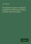 John Bunyan: The pilgrim's progress as originally published by John Bunyan: being a facsimile of the first edition, Buch