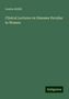 Lombe Atthill: Atthill, L: Clinical Lectures on Diseases Peculiar to Women, Buch