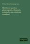 William Edward Armytage Axon: The tobacco question: physiologically, chemically, botanically, and statistically considered, Buch