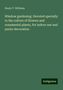 Henry T. Williams: Window gardening. Devoted specially to the culture of flowers and ornamental plants, for indoor use and parlor decoration, Buch