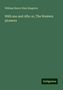 William Henry Giles Kingston: With axe and rifle; or, The Western pioneers, Buch