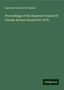 Supreme Council of Canada: Proceedings of the Supreme Council of Canada Annual Session for 1878, Buch