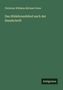 Christian Wilhelm Michael Grein: Das Hildebrandslied nach der Handschrift, Buch