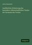 Anton Baumstark: Ausführliche Erläuterung des besondern völkerschaftlichen Theiles der Germania des Tacitus, Buch