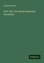 Johannes Scherr: 1870-1871 Vier Bücher deutscher Geschichte, Buch