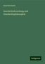 Ernst Bernheim: Geschichtsforschung und Geschichtsphilosophie, Buch