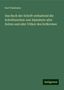 Karl Faulmann: Das Buch der Schrift enthaltend die Schriftzeichen und Alphabete aller Zeiten und aller Völker des Erdkreises, Buch