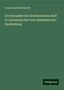 Franz Von Holtzendorff: Encyklopädie der Rechtswissenschaft in systematischer und alphabetischer Bearbeitung, Buch