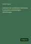 Adolph Wagner: Lehrbuch der politischen Oekonomie In einzelnen selbständigen Abtheilungen, Buch