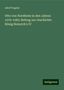 Adolf Vogeler: Vogeler, A: Otto von Nordheim in den Jahren 1070-1083: Beitr, Buch