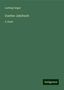 Ludwig Geiger: Geiger, L: Goethe-Jahrbuch, Buch